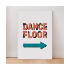 Dance Floor art print | Dance floor sign | Print for music lovers | Print for dance lovers | Print for lounge | gift for dance lovers