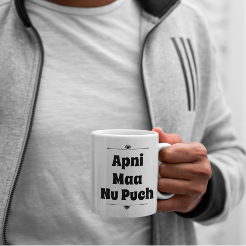 Apni Maa Nu Puch Mug