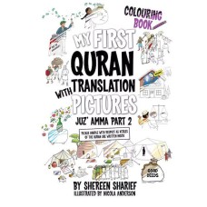 My First Quran With Pictures: Juz' Amma Part 2 (Colouring Book)