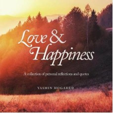 Love & Happiness - Yasmin Mogahed