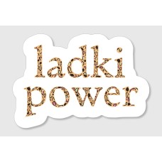 Ladki Power Sticker | Feminist South Asian Laptop Sticker