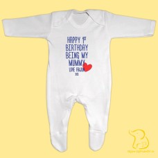 Custom Happy First Birthday Being My Mummy (any relation) Baby Sleepsuit - Personalised