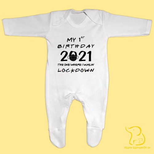 Lockdown Birthday Baby Sleepsuit - - Friends, Lockdown, Quarantine, 2020, 2021, COVID