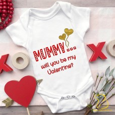 Mummy Will You Be My Valentine Baby Bodysuit (any relation) - Valentine's Day