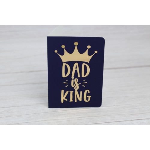 Gold Foil Dad is King Father's Day Card | Happy Birthday Shiny Foil Greetings Card | General dad Card | Dad Card Gold Foil | Card for him