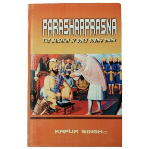 PARASHPRASNA The Baisakhi of Guru Gobind Singh book Kapur Singh ICS English B51