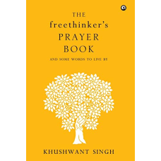 The Freethinker's Prayer Book [Hardcover] Khushwant Singh