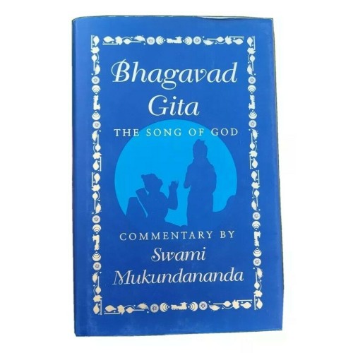 Hindu Bhagavad Gita The Song of God with English Explanation Swami Mukundananda
