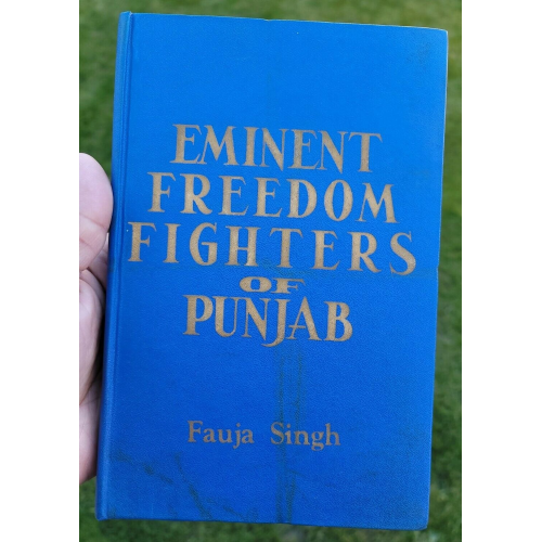 Eminent freedom fighters of punjab antique book by fauja singh sikh english b43