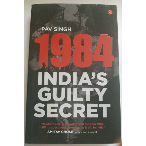 Sikh singh kaur genocide 1984 india's guilty secret book by pav singh english b