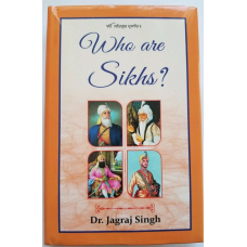 Who are sikhs  hardback sikh kaur khalsa book in english dr. jagraj singh - gift