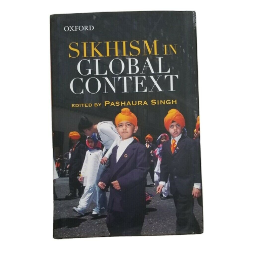 Sikhism in global context edited pashaura singh new english oxford sikh book mc