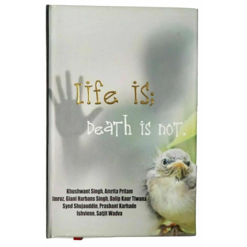 Life is death is not by satjit wadva osho khushwant singh sikh book english b52