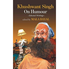 Khushwant singh on humour: selected writings [paperback] khushwant singh