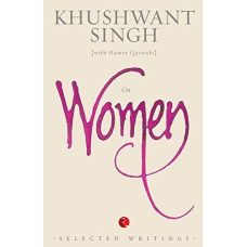 On women: selected writings singh, khushwant