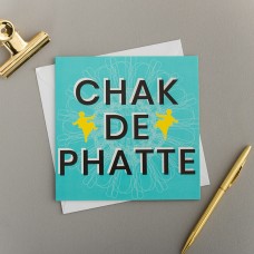 Chak De Phatte Card