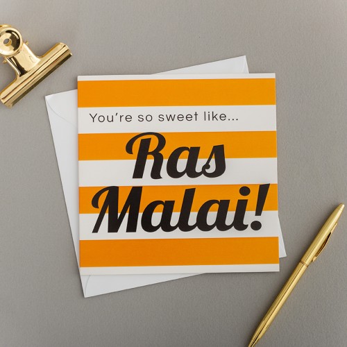 You're So Sweet Like Ras Malai Card