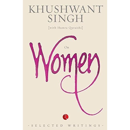 On women: selected writings singh, khushwant