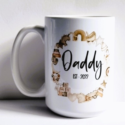 Daddy mug - 11 and 15oz - new parent gift - new baby